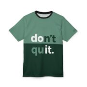 Motivational Unisex Tee | Don't Quit Graphic Shirt, Gym Wear, Casual Outfit, Fitness Gift, Inspirational Top
