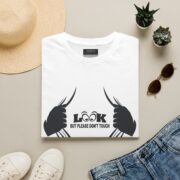 T-Shirt — "Look But Please Don't Touch" Graphic Tee - Image 3
